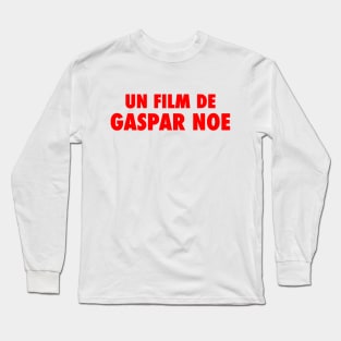 Un Film de Gaspar Noe Long Sleeve T-Shirt